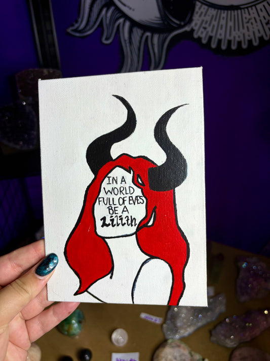 In a world full of eves be a Lilith painting
